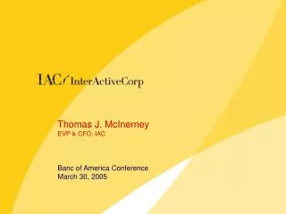 Thomas J. McInerney EVP &amp; CFO, IAC