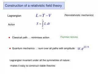 Construction of a relativistic field theory