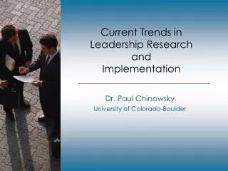 Current Trends in Leadership Research and Implementation