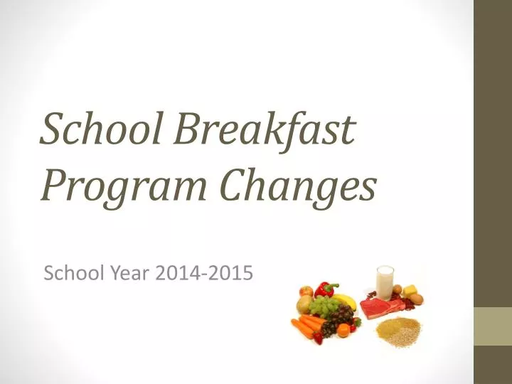 school breakfast program changes