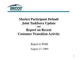Market Participant Default Joint Taskforce Update and Report on Recent