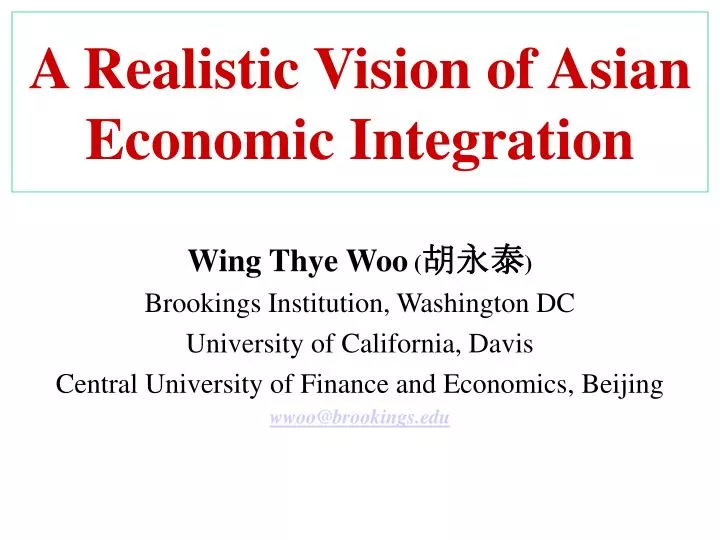 a realistic vision of asian economic integration
