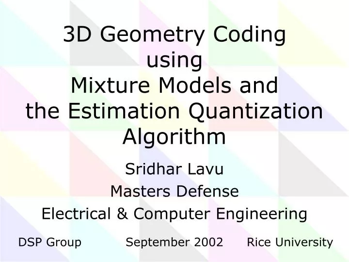 3d geometry coding using mixture models and the estimation quantization algorithm