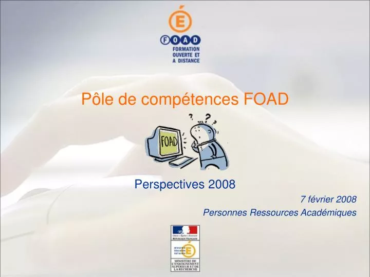 p le de comp tences foad perspectives 2008 7 f vrier 2008 personnes ressources acad miques