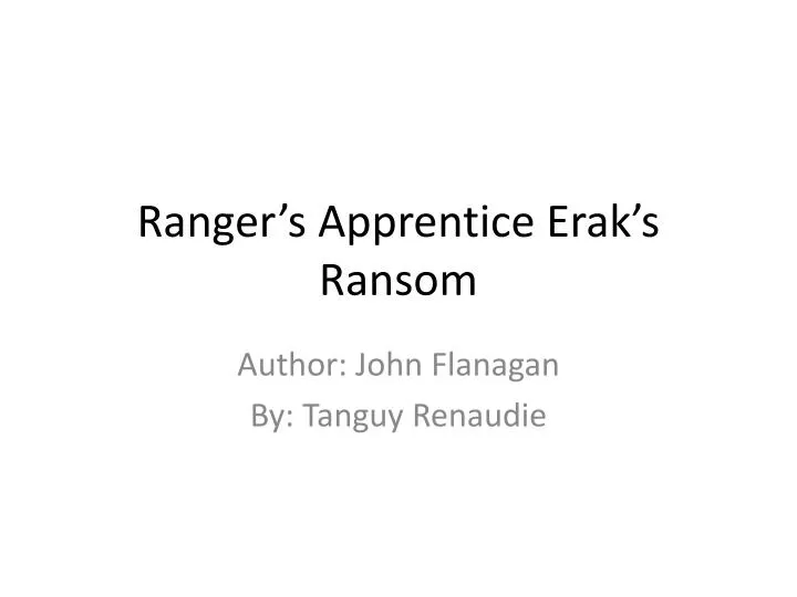ranger s apprentice erak s ransom