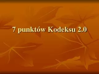 7 punkt w kodeksu 2 0