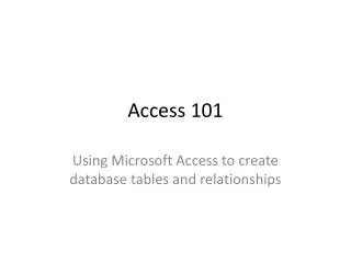 Access 101