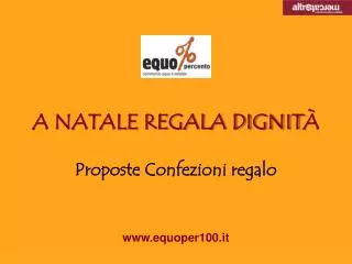 a natale regala dignit