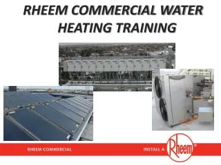 RHEEM COMMERCIAL WATER HEATING TRAINING