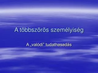 a t bbsz r s szem lyis g