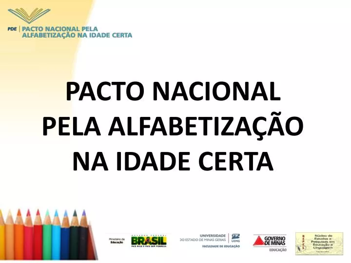 Pacto Nacional da Alfabetização na Idade Certa