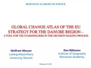 Dan B ?lteanu Institute of Geography Romanian Academy,