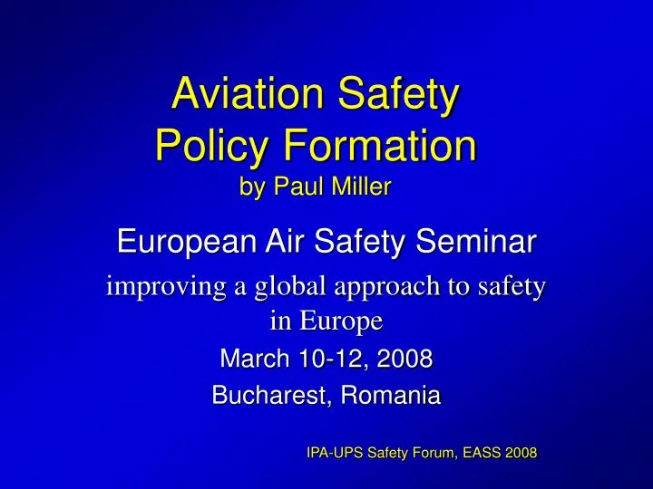 aviation safety policy formation by paul miller