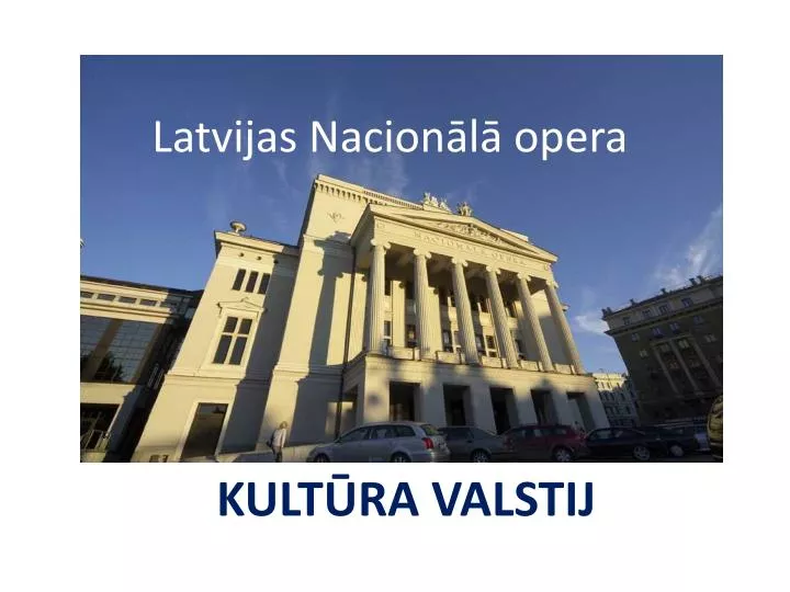 latvijas nacion l opera