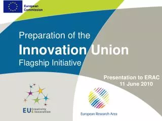 Preparation of the Innovation Union Flagship Initiative