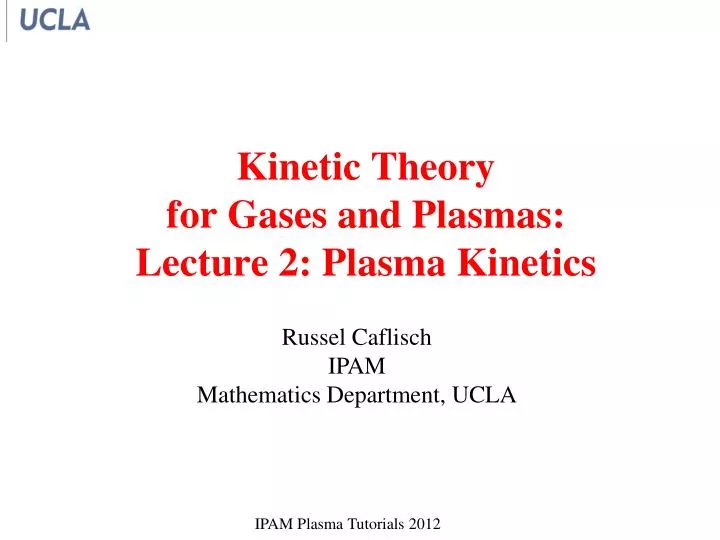 kinetic theory for gases and plasmas lecture 2 plasma kinetics