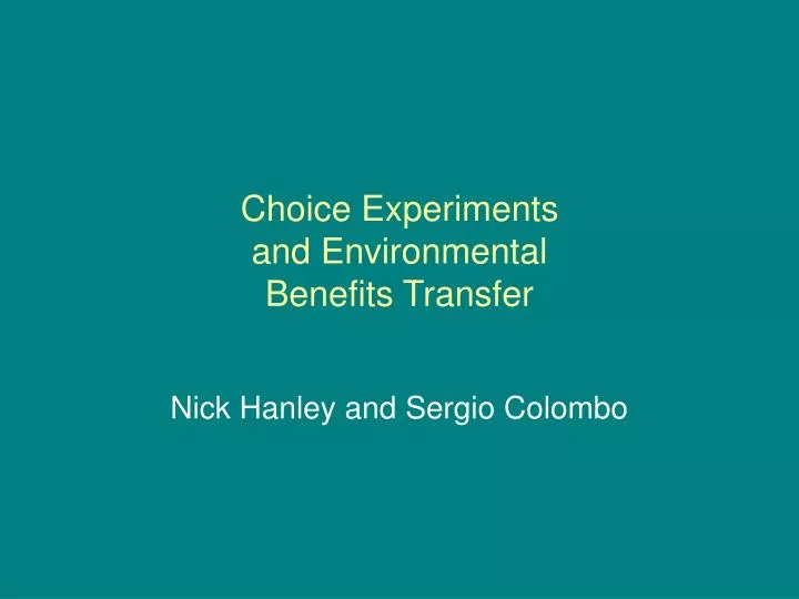 choice experiments and environmental benefits transfer