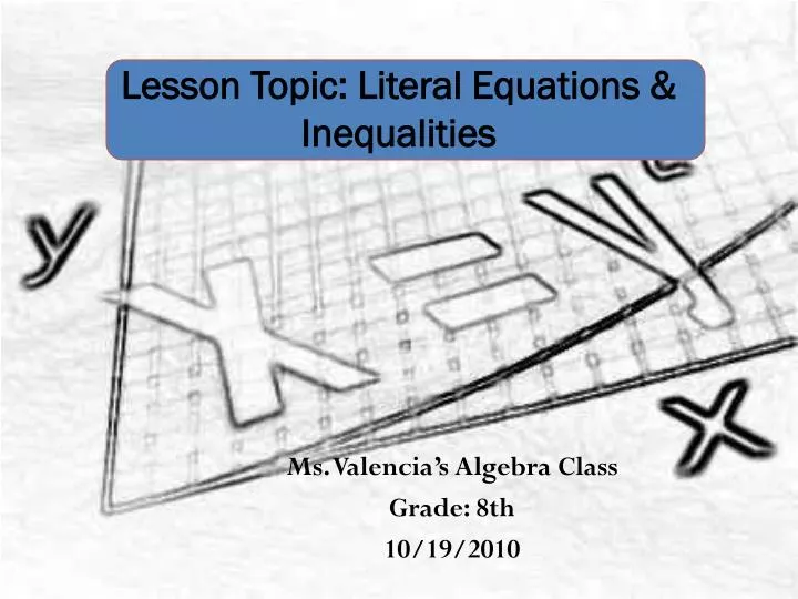 lesson topic literal equations inequalities