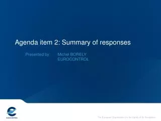 Agenda item 2: Summary of responses