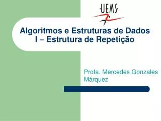 algoritmos e estruturas de dados i estrutura de repeti o