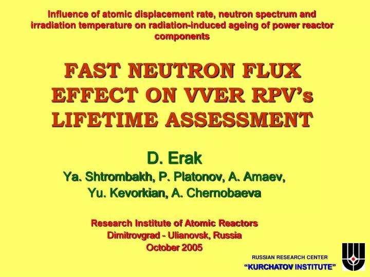 fast neutron flux effect on vver rpv s lifetime assessment