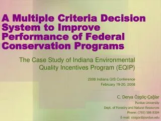 A Multiple Criteria Decision System to Improve Performance of Federal Conservation Programs