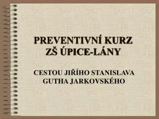 preventivn kurz z pice l ny