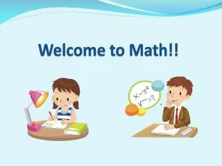 Welcome to Math!!