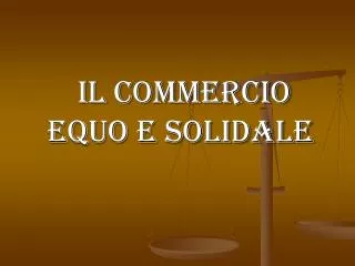 il commercio equo e solidale