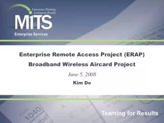 Enterprise Remote Access Project (ERAP) Broadband Wireless Aircard Project