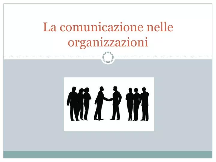 la comunicazione nelle organizzazioni