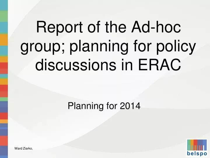 report of the ad hoc group planning for policy discussions in erac