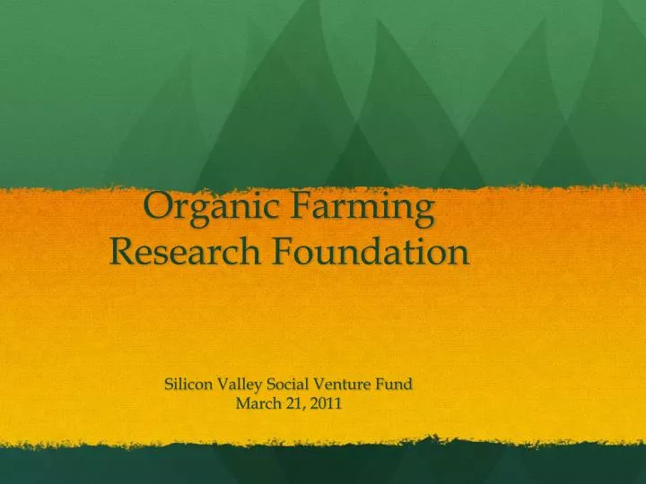 organic farming research foundation