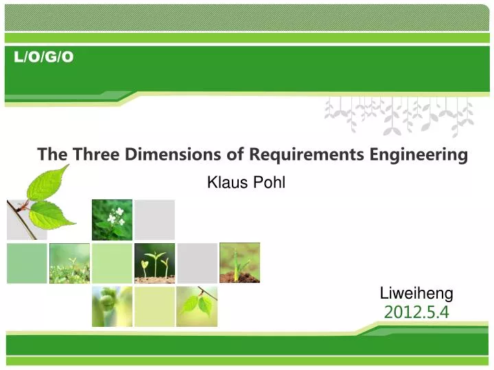 the three dimensions of requirements engineering