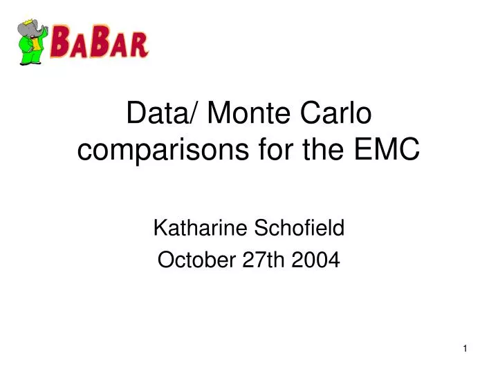 data monte carlo comparisons for the emc