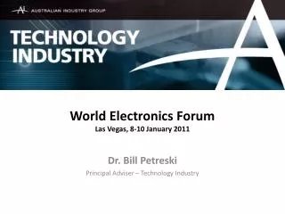 World Electronics Forum Las Vegas, 8-10 January 2011