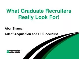 What Graduate Recruiters Really Look For!