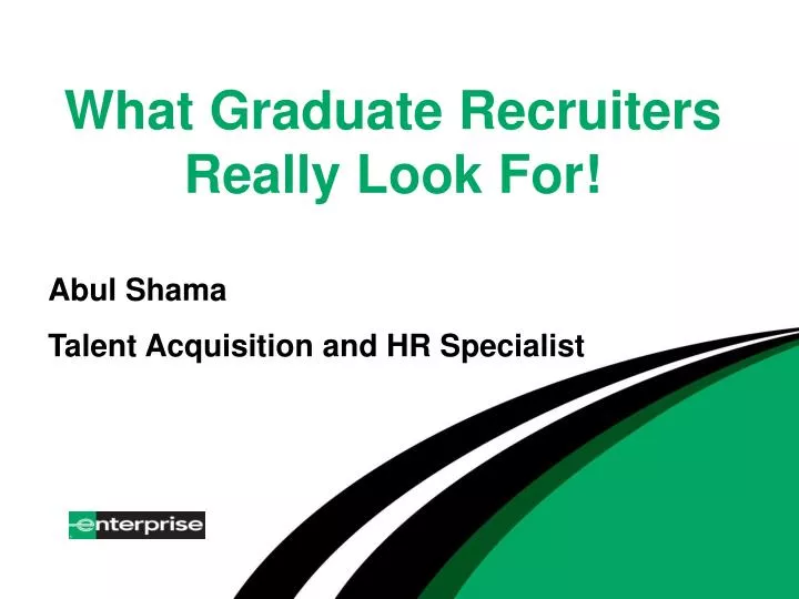 what graduate recruiters really look for