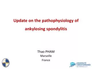 Update on the pathophysiology of ankylosing spondylitis