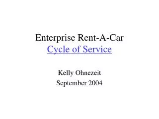 Enterprise Rent-A-Car Cycle of Service