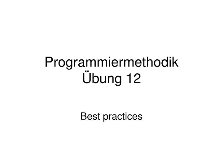 programmiermethodik bung 12