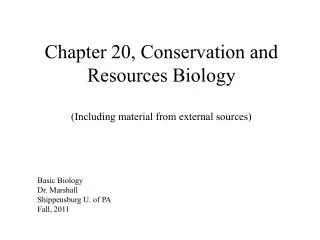 Chapter 20, Conservation and Resources Biology (Including material from external sources)