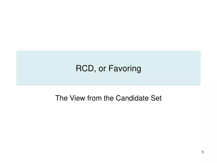 rcd or favoring