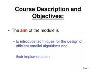 Course Description and Objectives: