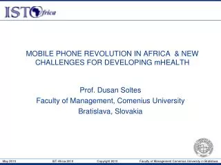 MOBILE PHONE REVOLUTION IN AFRICA &amp; NEW CHALLENGES FOR DEVELOPING mHEALTH