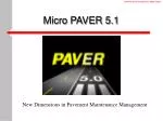 Micro PAVER 5.1 - slide 1