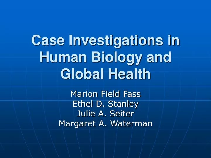 case investigations in human biology and global health