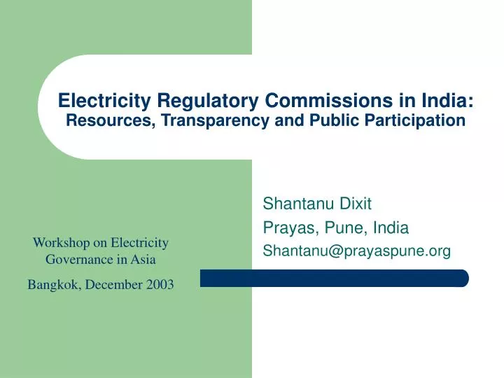 electricity regulatory commissions in india resources transparency and public participation