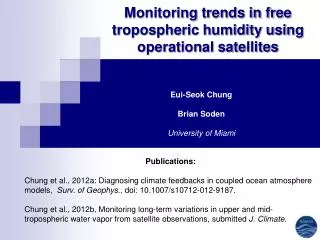 Monitoring trends in free tropospheric humidity using operational satellites