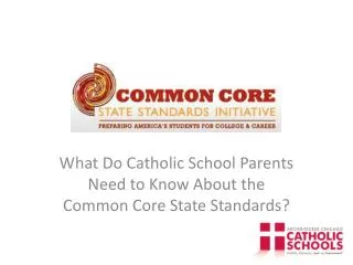 What Do Catholic School Parents Need to Know About the Common Core State Standards?